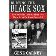 Burying the Black Sox