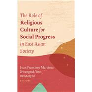 The Role of Religious Culture for Social Progress in East Asian Society