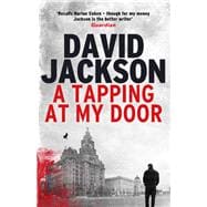 A Tapping at My Door