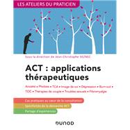 ACT : applications thérapeutiques - 2e éd.
