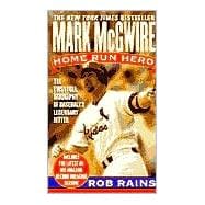 Mark McGwire : Home Run Hero