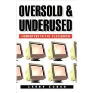 Oversold and Underused