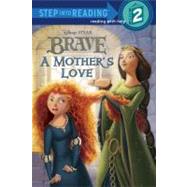 Brave Step into Reading #2 (Disney/Pixar Brave)