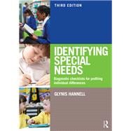 Identifying Special Needs: Diagnostic checklists for profiling individual differences