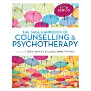 The SAGE Handbook of Counselling and Psychotherapy