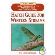 Hatch Guide for Western Streams
