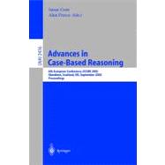 Advances in Case-Based Reasoning: 6th European Conference, Eccbr 2002, Aberdeen, Scotland, Uk, September 4-7, 2002 : Proceedings