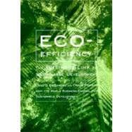Eco-Efficiency : The Business Link to Sustainable Development