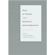 Texts in Transit in the Medieval Mediterranean