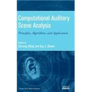 Computational Auditory Scene Analysis Principles, Algorithms, and Applications