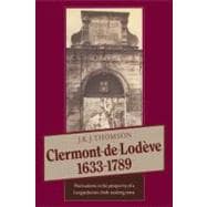 Clermont de LodÃ¨ve 1633â€“1789: Fluctuations in the Prosperity of a Languedocian Cloth-making Town