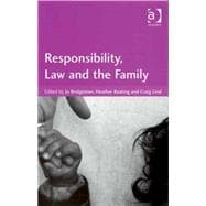 Responsibility, Law and the Family