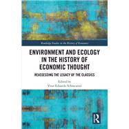 Environment and Ecology in the History of Economic Thought