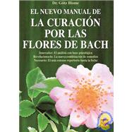 La curacion por las flores de Bach / The cure for Bach flowers