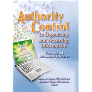 Authority Control in Organizing and Accessing Information