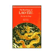 The Teachings of Lao-Tzu; The Tao-Te Ching
