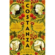 Costanza Striking fictional retelling of this true history' – Sunday Times,9780349131092