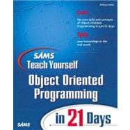 Sams Teach Yourself Object Oriented Programming in 21 Days
