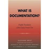 What is Documentation? English Translation of the Classic French Text