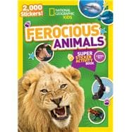 National Geographic Kids Ferocious Animals Super Sticker Activity Book 2,000 Stickers!