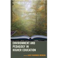 Environment and Pedagogy in Higher Education