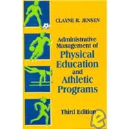 Administrative Management of Physical Education and Athletic Programs