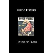 House Of Flesh