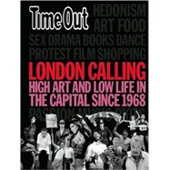 Time Out London Calling The Big Smoke Since '68