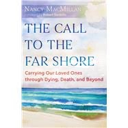 The Call to the Far Shore,9798888501092