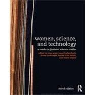 Women, Science, and Technology: A Reader in Feminist Science Studies