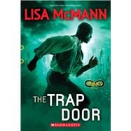 The Trap Door (Infinity Ring, Book 3)