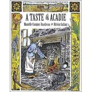 A Taste of Acadie