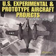 U.S. Experimental & Prototype Aircraft Projects