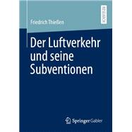 Der Luftverkehr und seine Subventionen