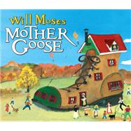 Will Moses' Mother Goose