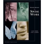 Research Methods for Social Work (with InfoTrac)
