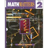 Math Matters, Book 2 : An Integrated Approach