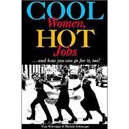 Cool Women, Hot Jobs