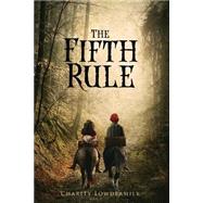 The Fifth Rule