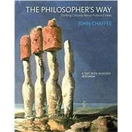 Philosopher's Way, The: Thinking Critically About Profound Ideas [Rental Edition]