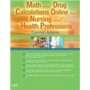 Math and Drug Calculations Online for Nursing and Health Professions