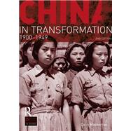 China in Transformation: 1900-1949