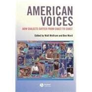 American Voices : How Dialects Differ from Coast to Coast