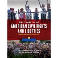 Encyclopedia of American Civil Rights and Liberties