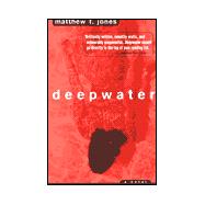 Deepwater A Novel