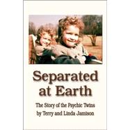 Separated at Earth