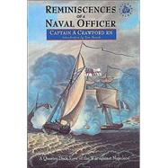 Reminiscences of a Naval Officer : A Quarter-Deck View of the War Against Napoleon