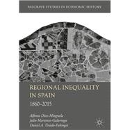 Regional Inequality in Spain 1860-2015