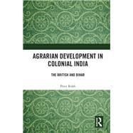 Agrarian Development in Colonial India