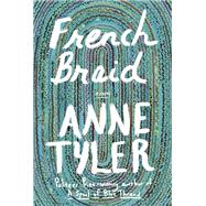 French Braid A novel